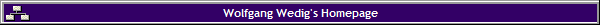 Wolfgang Wedig's Homepage